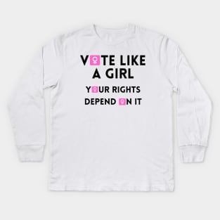 Vote Like a Girl – Your Rights Depend On It – Female Symbol Kids Long Sleeve T-Shirt